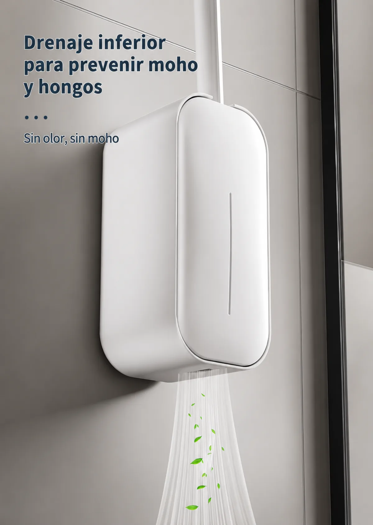 Drenaje inferior para prevenir moho y hongos